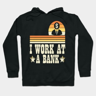 Funny Loan Officer Retro Vintage I'm a Banker Hoodie